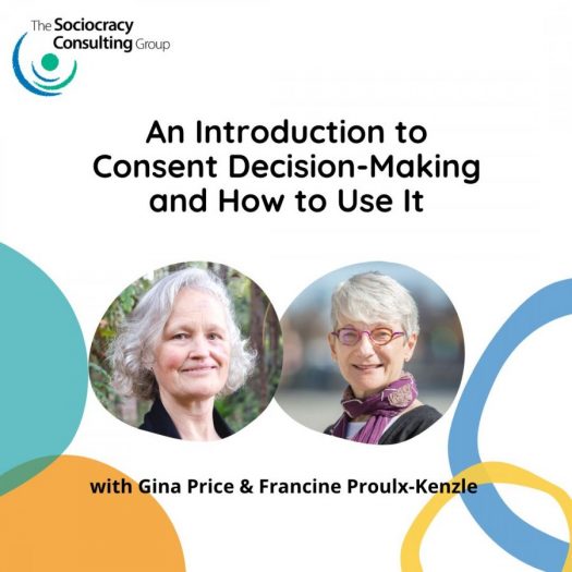 An Introduction To Consent Decision Making And How To Use It The Sociocracy Consulting Group 5945